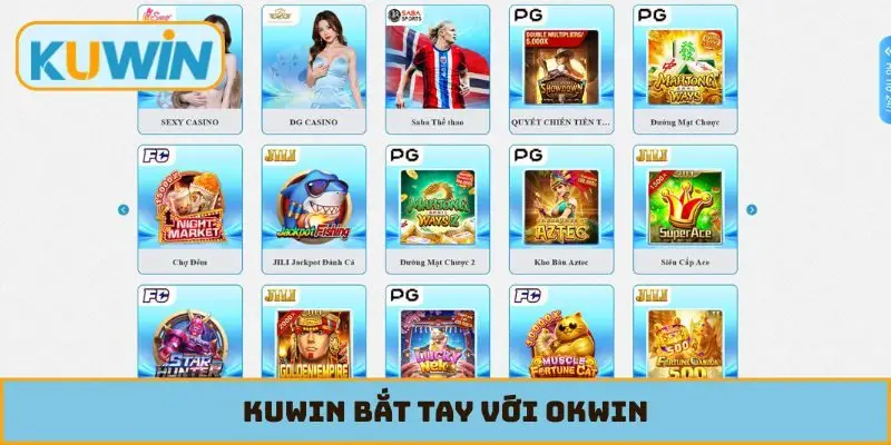 KUWIN bắt tay với Okwin