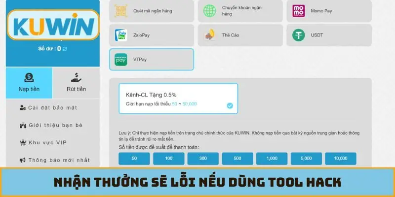 Nhận thưởng sẽ lỗi nếu dùng tool hack