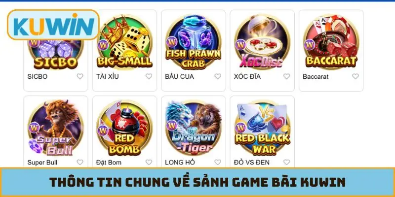 Thông tin chung về sảnh game bài Kuwin